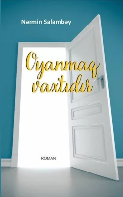 Oyanmaq vaxtıdır, Salambəy Nərmin