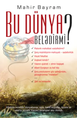 Bu dünya belədirmi, Bayram Mahir