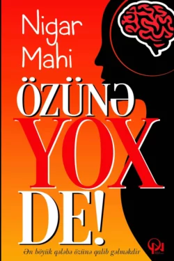 Özünə yox de!.., Mahi Nigar