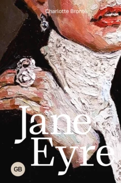 Jane Eyre, Шарлотта Бронте