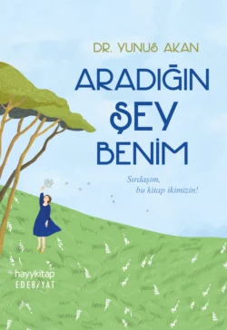 Aradığın Şey Benim, Yunus Akan