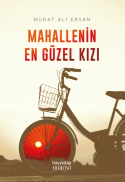 Mahallenin En Güzel Kızı, Murat Ali Ersan