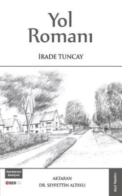 Yol Romanı Tuncay İrade