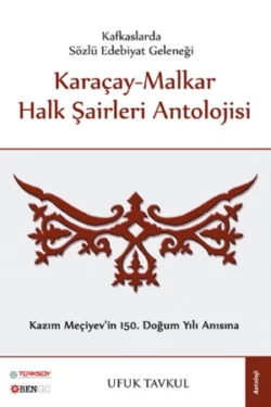 Karaçay-Malkar Halk Şairleri Antolojisi, Ufuk Tavkul