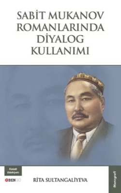 Sabit Mukanov Romanlarında Diyalog Kullanımı, Rita Sultangaliyeva