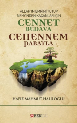 Cennet Bedava Cehennem Parayla, Hafız Mahmut Haliloğlu