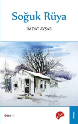 Soğuk Rüya, Avşar İmdat