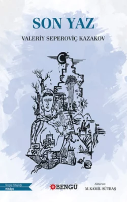 Son Yaz, Валерий Казаков