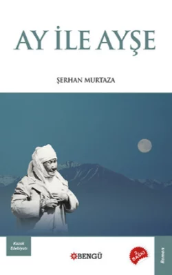 Ay ile Ayşe Murtaza Şerhan