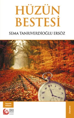 Hüzün Bestesi Sema Tanrıverdioğlu Ersöz