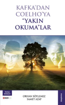 Kafka′dan Coelho′ya Yakın Okumalar Анонимный автор