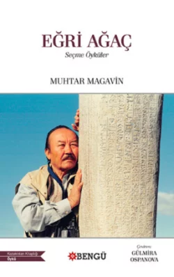 Eğri Ağaç Muhtar Magavin