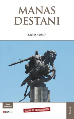 Manas Destanı Keneş Yusuf