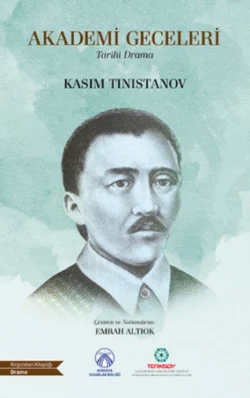 Akademi Geceleri, Kasım Tinistanov