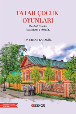 Tatar Çocuk Oyunları Erkan Karagöz