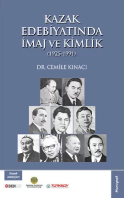 Kazak Edebiyatında İmaj ve Kimlik, Cemile Kınacı