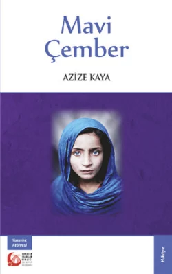 Mavi Çember, Azize Kaya