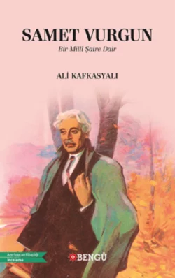 Samet Vurgun Ali Kafkasyalı