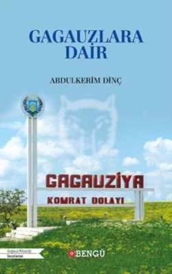 Gagauzlara Dair Abdülkerim Dinç