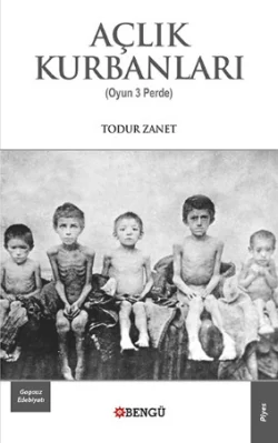 Açlık Kurbanları, Todur Zanet