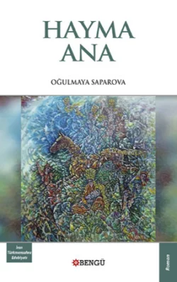 Hayma Ana Oğulmaya Saparova