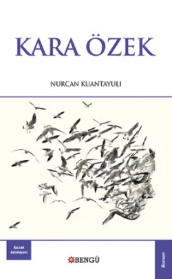 Kara Özek, Nurcan Kuantayulı