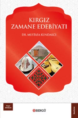 Kırgız Zamane Edebiyatı, Mustafa Kundakçı