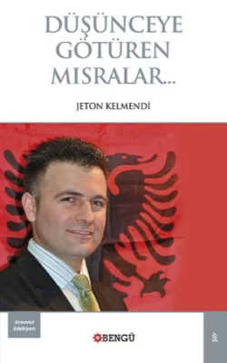 Düşünceye Götüren Mısralar Jeton Kelmendi