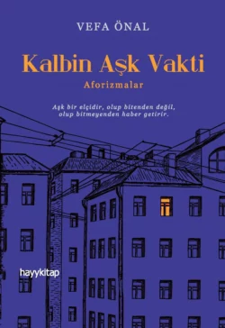 Kalbin Aşk Vakti, Vefa Önal