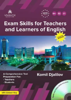 Exam Skills for Teachers and Learners of English, Комил Жалилов