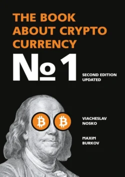 The Book about Cryptocurrency №1. Second edition expanded, Viacheslav Nosko