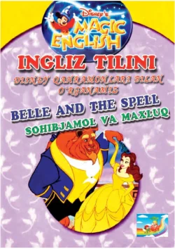 Инглиз тилини ўрганамиз - Belle and the spell