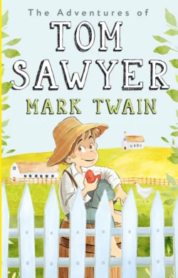 The Adventures of Tom Sawyer / Приключения Тома Сойера, Марк Твен