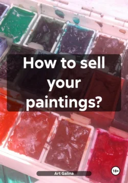 How to sell your paintings?, Art Galina