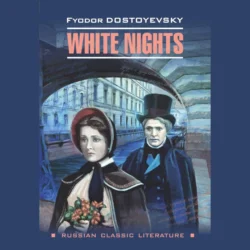 White nights / Белые ночи, Федор Достоевский