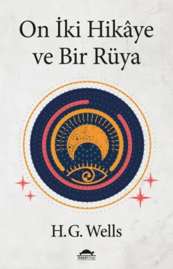 On İki Hikaye ve Bir Rüya, H G Wells