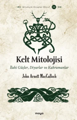 Kelt Mitolojisi, John Arnott MacCulloch