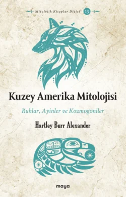 Kuzey Amerika Mitolojisi, Hartley Burr Alexander