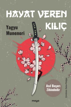 Hayat Veren Kılıç, Yagyu Munenori