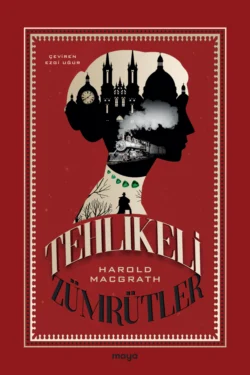 Tehlikeli Zümrütler, Harold MacGrath