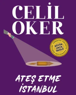 CELIL OKER-ÖZEL BASKI-ATES ETME ISTANBUL, Celil Oker