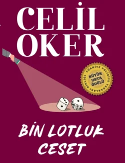 CELIL OKER-ÖZEL BASKI-BIN LOTLUK CESET Celil Oker