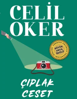 CELIL OKER-ÖZEL BASKI-ÇIPLAK CESET Celil Oker