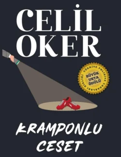 CELIL OKER-ÖZEL BASKI-KRAMPONLU CESET Celil Oker