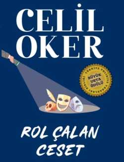 CELIL OKER-ÖZEL BASKI-ROL ÇALAN CESET, Celil Oker