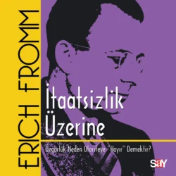 İtaatsizlik Üzerine Erich Fromm