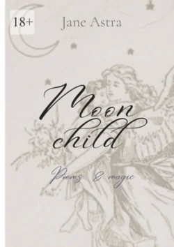 Moon child, Jane Astra