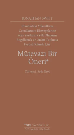 Mütevazı Bir Öneri, Джонатан Свифт