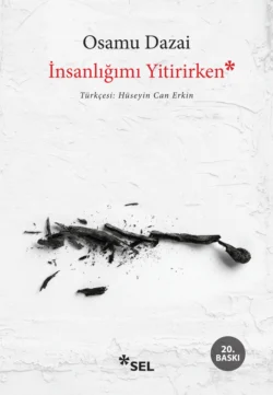 İnsanlığımı Yitirirken Osamu Dazai