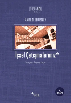 İçsel Çatışmalarımız, Karen Horney